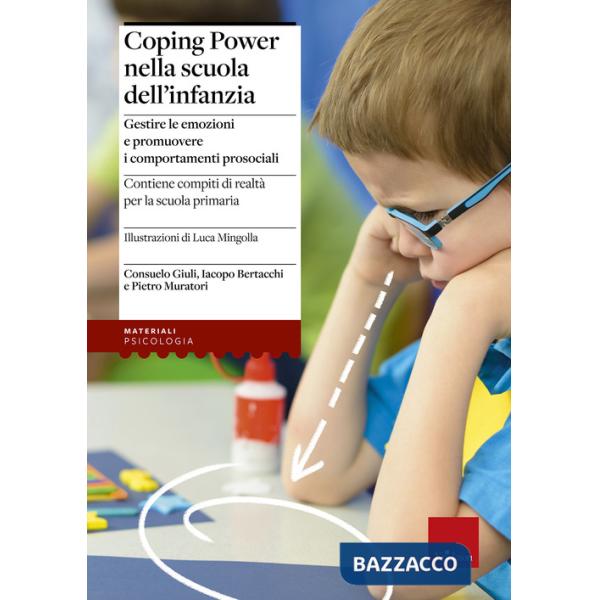 Coping power nella scuola dell'infanzia. Gestire le emozioni e promuovere i comportamenti prosociali