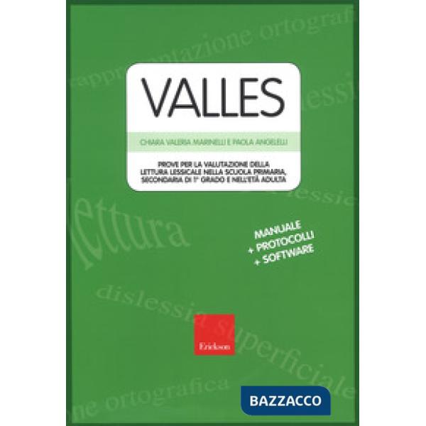 Valles. Prove per la valutazione della lettura lessicale nella Scuola primaria, secondaria di 1º grado e nell'età adulta. Con sc