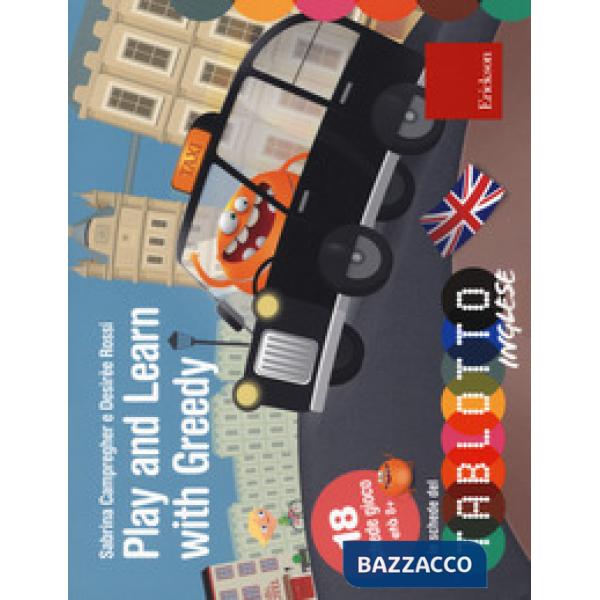 Play and learn with Greedy. Classe terza. Le schede del Tablotto. Con espansione