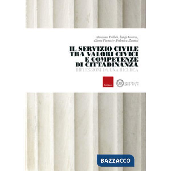 Servizio civile tra valori civici e competenze di cittadinanza. Riflessioni da una ricerca (Il)