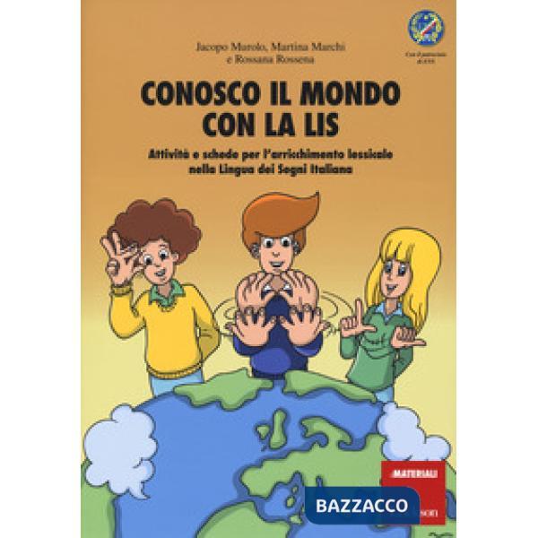Conosco il mondo con la LIS. Con poster