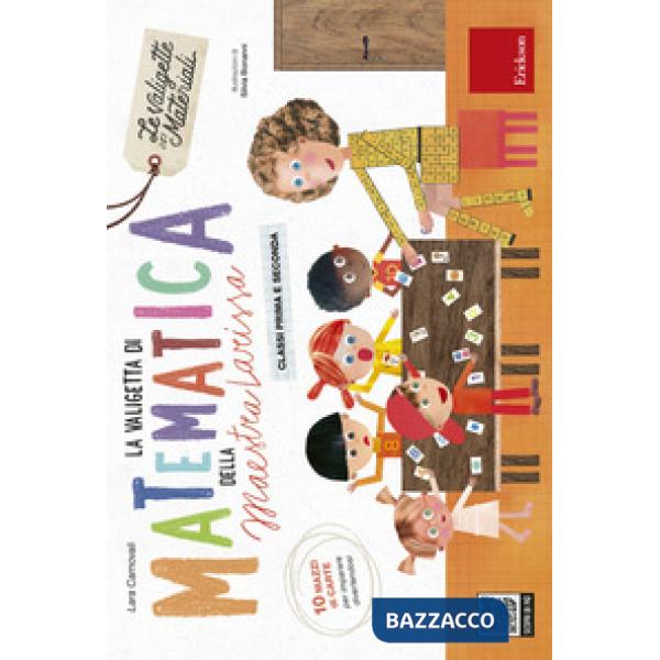 Valigetta della maestra Larissa. Matematica (La)