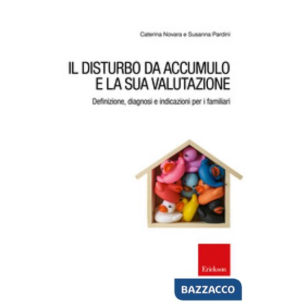 Disturbo da accumulo e la sua valutazione (Il)