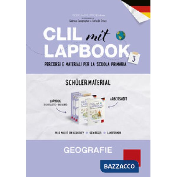 CLIL mit Lapbook 3. Geografie. Lehrermaterial. Per la Scuola primaria