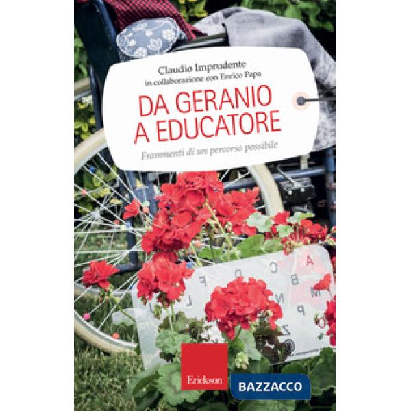 Da geranio a educatore. Frammenti di un percorso possibile