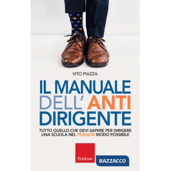 Manuale dell antidirigente (Il)