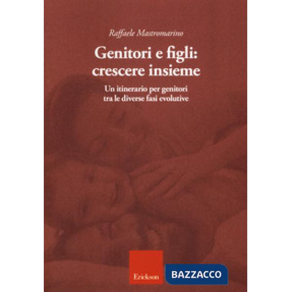 Genitori e figli: crescere insieme
