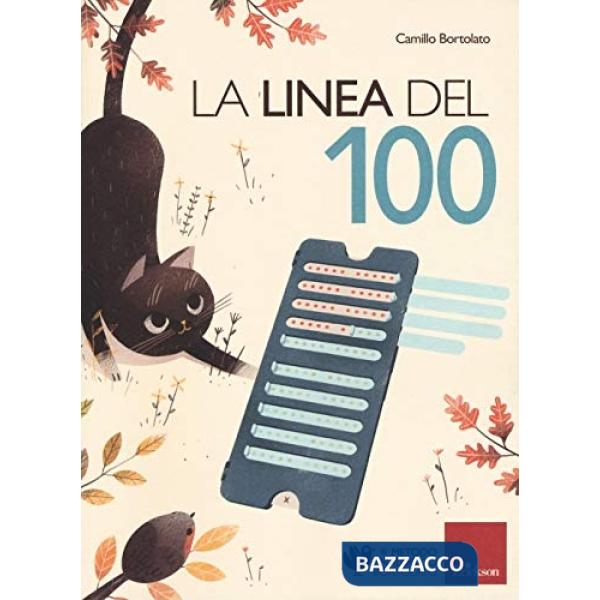 LA LINEA DEL 100. METODO ANALOGICO PER L'APPRENDIMENTO DELLA MATEMAT.