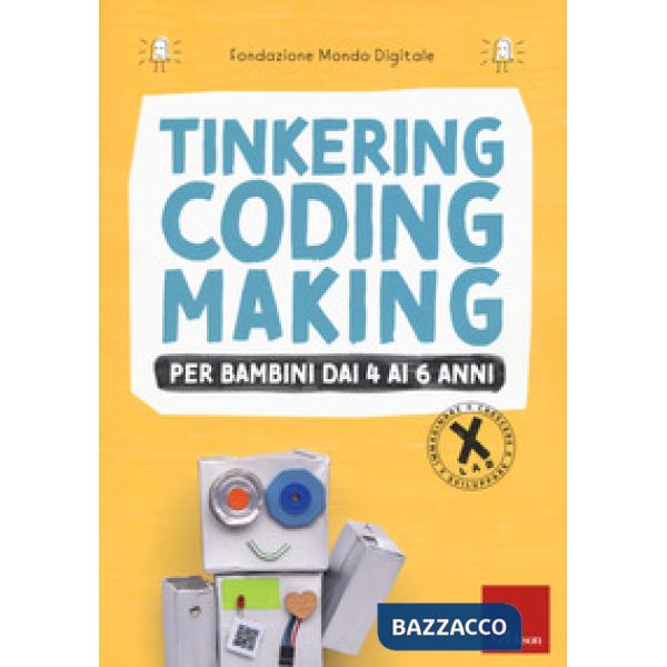 Tinkering coding making per bambini dai 4 ai 6 anni