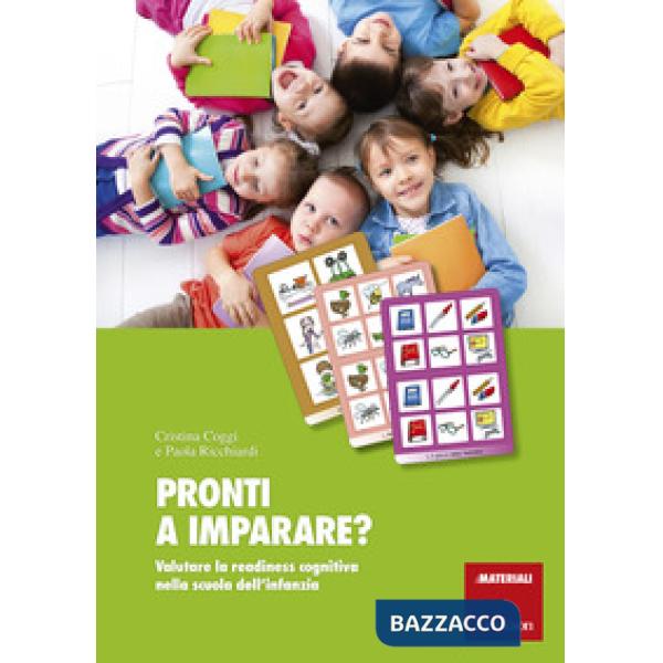 Pronti a imparare? Valutare la readiness cognitiva nella scuola dell'infanzia. Con aggiornamento online