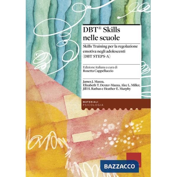 DBT Skills nelle scuole Skills Training per la regolazione emotiva negli adolesc