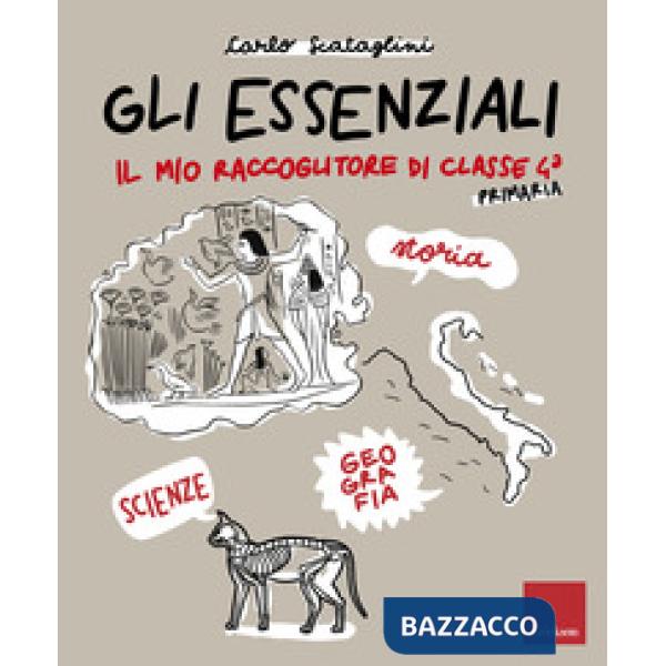 GLI ESSENZIALI. IL MIO RACCOGLITORE DI CLASSE 4 PRIMARIA