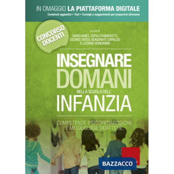 Insegnare domani nella scuola dell'infanzia. Competenze psicopedagogiche e metodologie didattiche. Con Contenuto digitale per ac