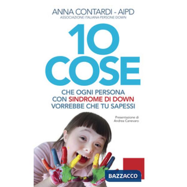 10 cose che ogni persona con sindrome di Down vorrebbe che tu sapessi