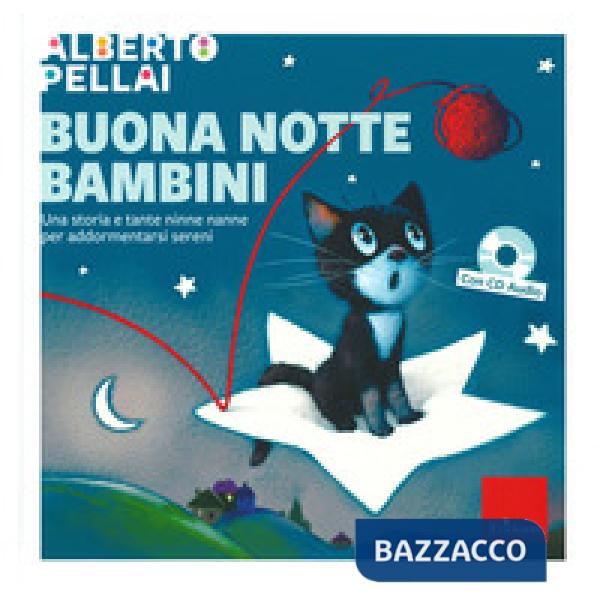 Buona notte bambini. Una storia e tante ninne nanne per addormentarsi sereni. Ediz. a colori. Con CD-Audio