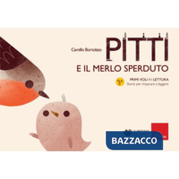 PITTI E IL MERLO SPERDUTO