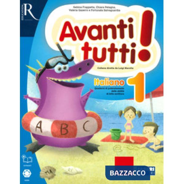 AVANTI TUTTI! ITALIANO. PER LA SCUOLA ELEMENTARE