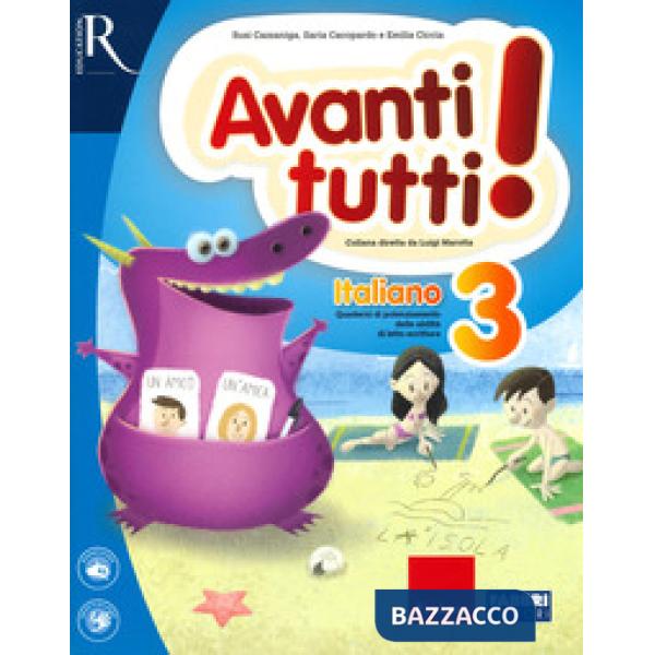 AVANTI TUTTI! ITALIANO. PER LA SCUOLA ELEMENTARE