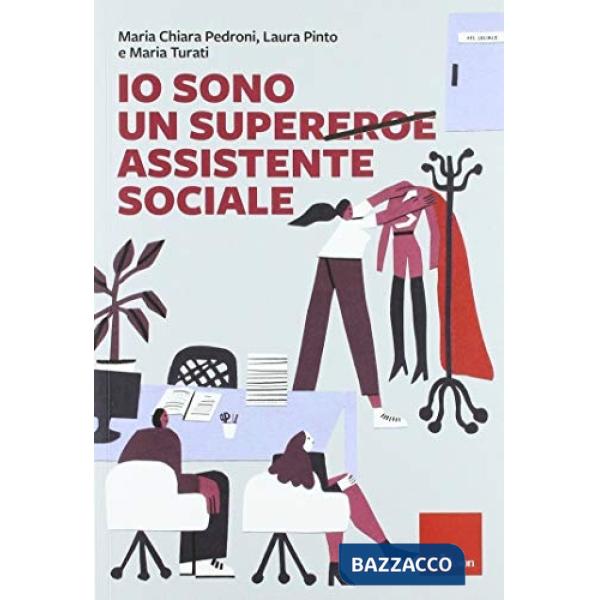 Io sono un super(eroe) assistente sociale