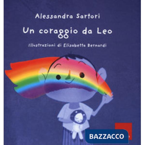 Coraggio da Leo. Ediz. a colori (Un)