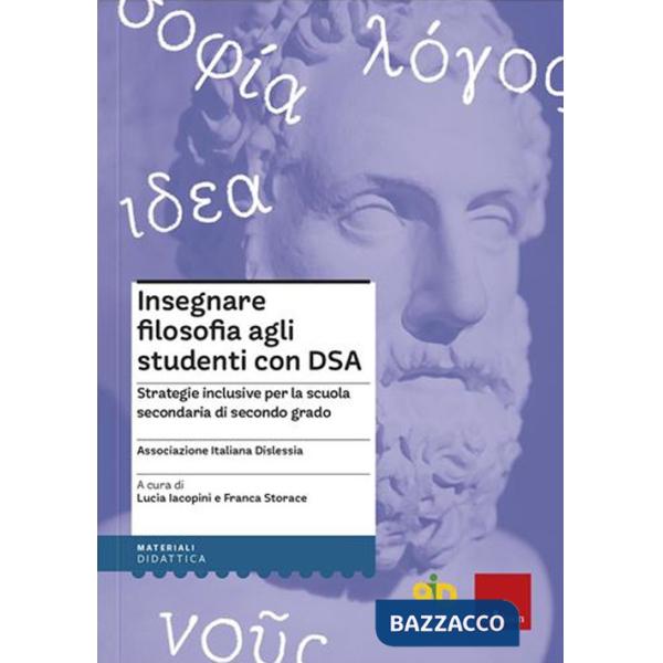 Insegnare filosofia agli studenti con DSA. Strategie inclusive per la scuola secondaria di primo grado