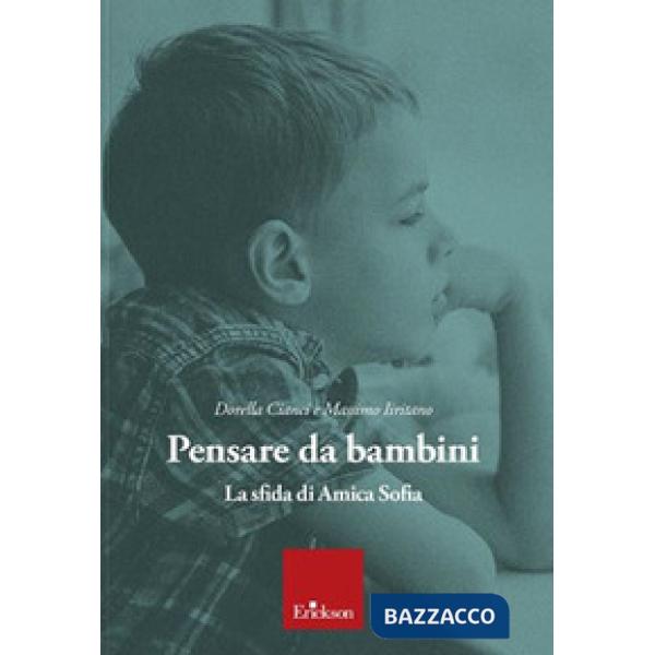 Pensare da bambini. La sfida di Amica Sofia
