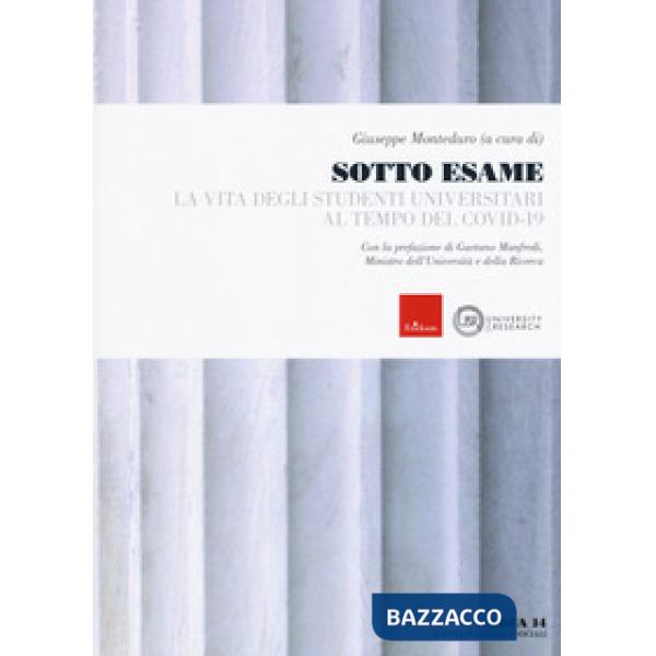 Sotto esame. La vita degli studenti universitari al tempo del Covid-19
