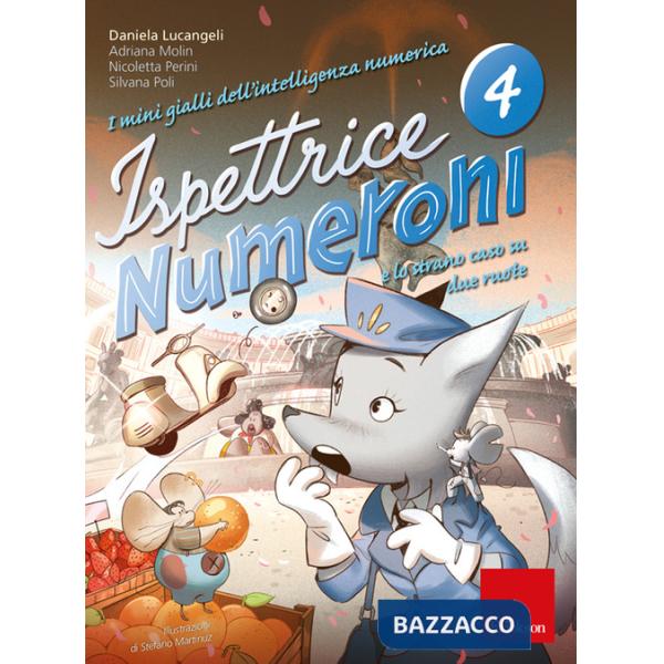 I MINI DELL'INTELLIGENZA NUMERICA VOL.4 ISPETTRICE NUMERONI E LO STRAN