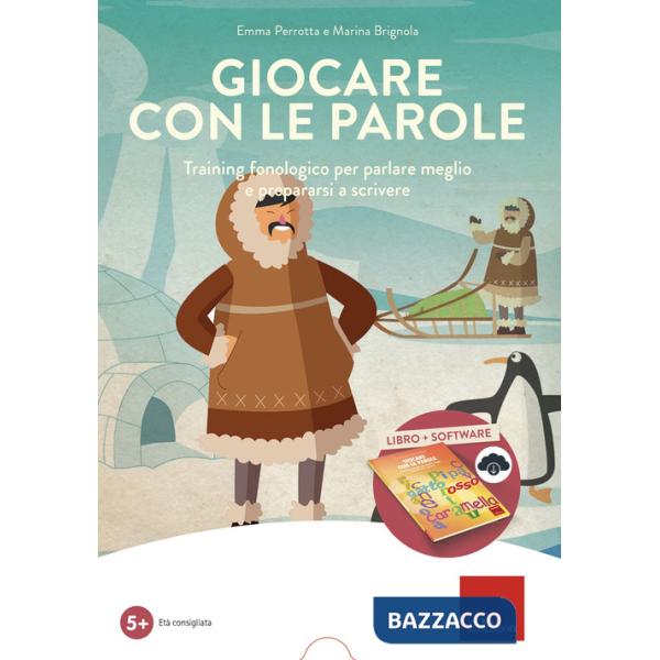 Giocare con le parole. Training fonologico per parlare meglio e prepararsi a scrivere. Kit. Con software