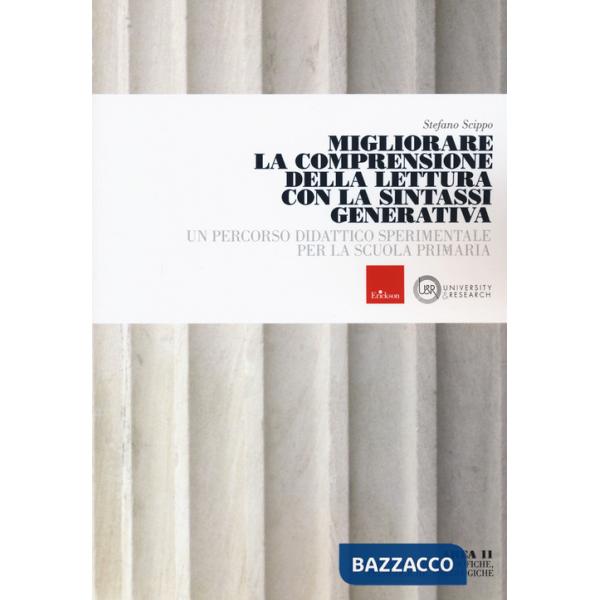 Migliorare la comprensione della lettura con sintassi generale. Un percorso didattico sperimentale per la scuola primaria