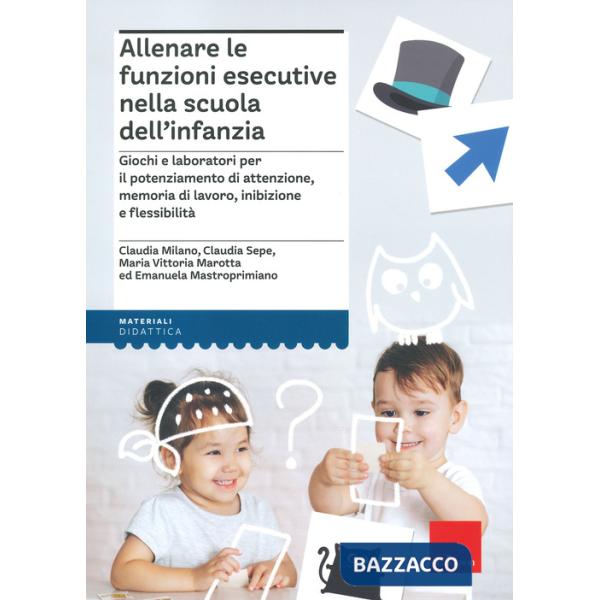 Allenare le funzioni esecutive nella scuola dell'infanzia
