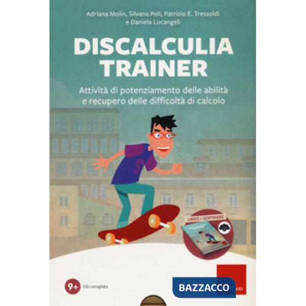 Discalculia trainer. Attività di potenziamento delle abilità e recupero delle difficoltà di calcolo. Kit. Con Altro dispositivo 