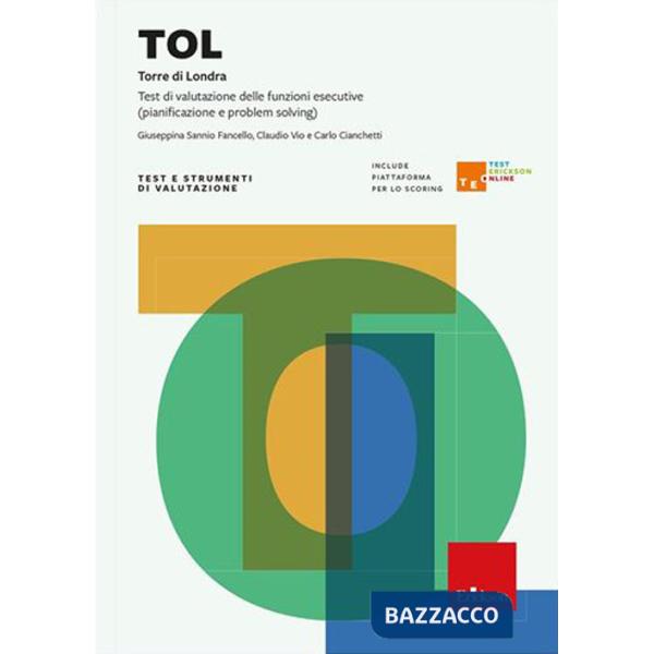 TOL. Torre di Londra. Test di valutazione delle funzioni esecutive (pianificazione e problem solving)