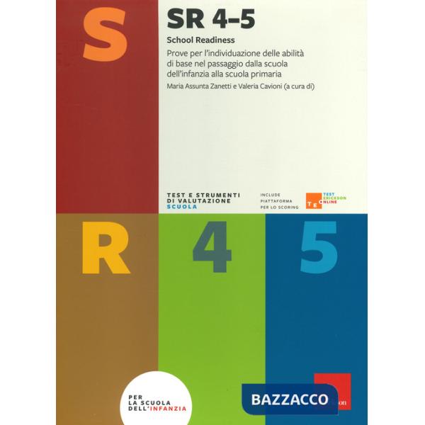 SR 4-5 (School Readiness). Prove per l'individuazione delle abilità di base nel passaggio dalla scuola dell'infanzia alla scuola