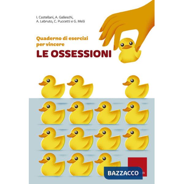 Quaderno di esercizi per vincere le ossessioni