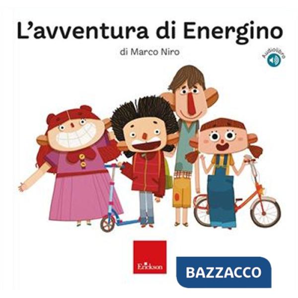 Avventura di EnerGino. Ediz. a colori (L')