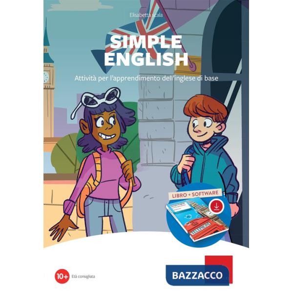 Simple english. Attività per l'apprendimento dell'inglese di base. Nuova ediz. Con software