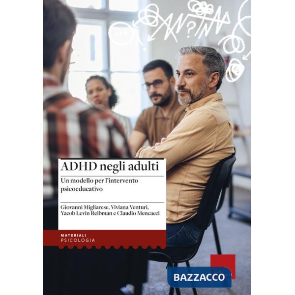 ADHD negli adulti. Un modello per l'intervento psicoeducativo