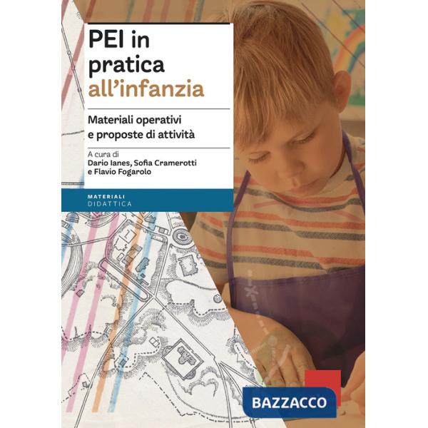 PEI in pratica all'infanzia. Materiali operativi e proposte di attività. Aggiornato D.M. 153/2023