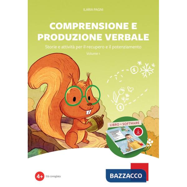 Comprensione e produzione verbale. Storie e attività per il recupero e il potenziamento. Kit. Nuova ediz. Con software. Vol. 1