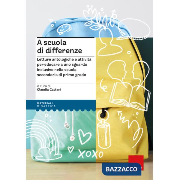 A scuola di differenze. Letture antologiche e attività per educare a uno sguardo inclusivo nella scuola secondaria di primo grad