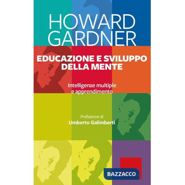 Educazione e sviluppo della mente. Intelligenze multiple e apprendimento