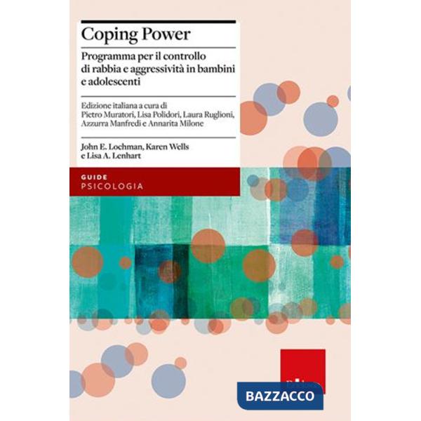 Coping power. Programma per il controllo di rabbia e aggressività in bambini e adolescenti