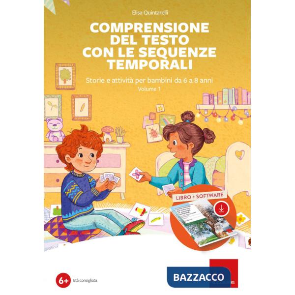 Comprensione del testo con sequenze temporali. Storie e attività per bambini da 6 a 8 anni. Con web app. Vol. 1
