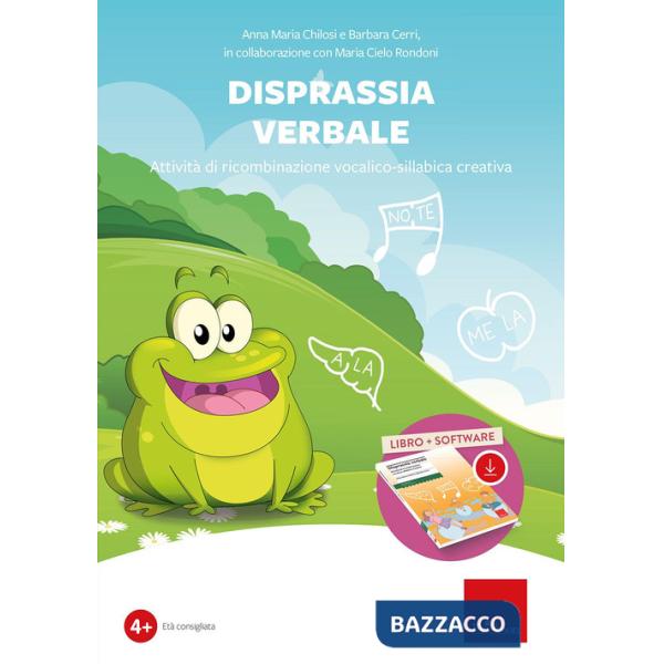 Disprassia verbale. Attività di ricombinazione vocalico-sillabica creativa. Con software