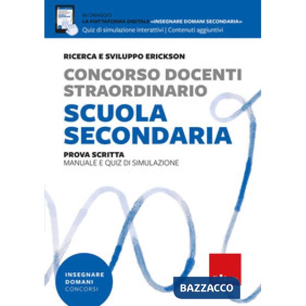 Concorso docenti straordinario scuola secondaria. Prova scritta. Manuale e quiz di simulazione. Con piattaforma digitale Insegna