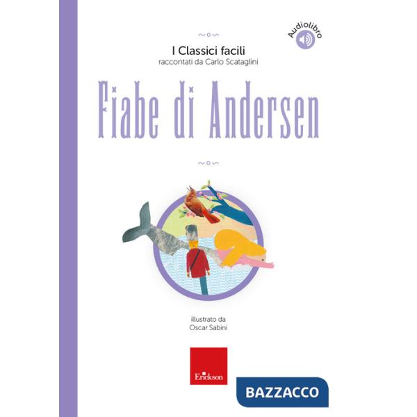 Fiabe di Andersen. Con audiolibro