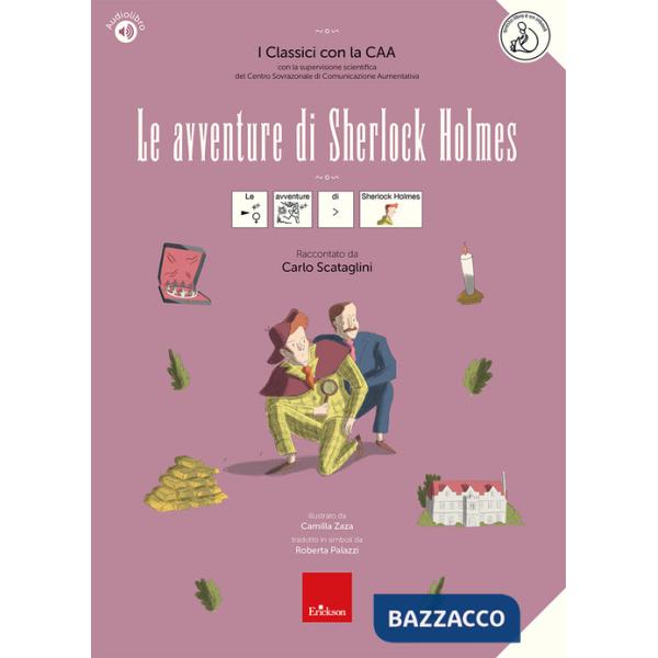 Avventure di Sherlock Holmes. I classici con la CAA. Con audiolibro (Le)