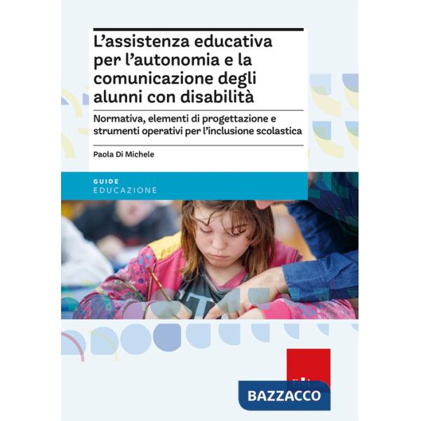 Assistenza educativa per l'autonomia e la comunicazione degli alunni con disabilità (L')