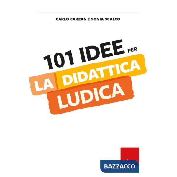 101 idee per la didattica ludica